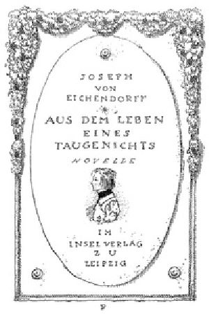 [Gutenberg 35312] • Aus dem Leben eines Taugenichts: Novelle